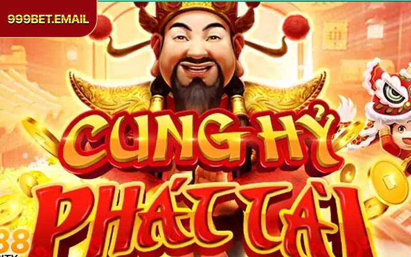 Chi tiết về luật chơi game nổ hũ Cung Hỷ Phát Tài