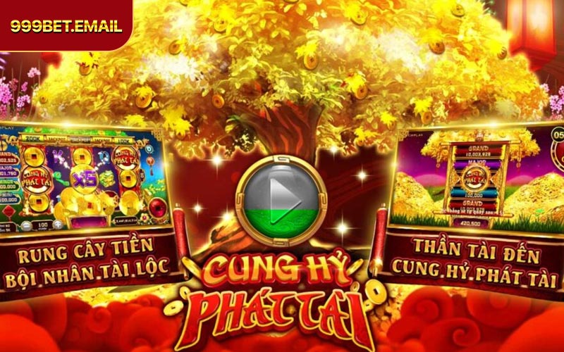 Cung Hỷ Phát Tài Là Gì? 999BET Tiết Lộ Chiến Lược Bất Bại