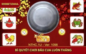 Bí Quyết Chơi Bầu Cua Luôn Thắng - Kinh Nghiệm Thắng Lớn Từ Chuyên Gia