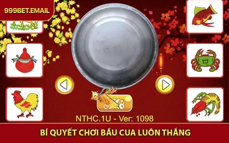 Bí Quyết Chơi Bầu Cua Luôn Thắng - Kinh Nghiệm Thắng Lớn Từ Chuyên Gia