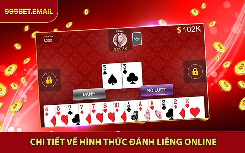 Chi tiết về hình thức đánh Liêng online